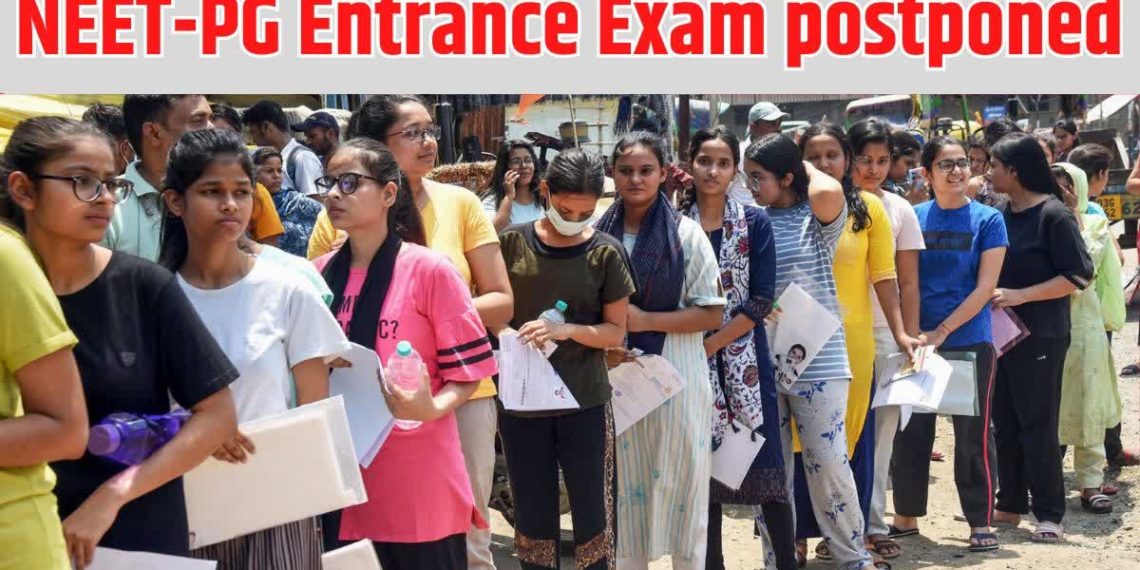 NEET-PG کا داخلہ امتحان بھی ملتوی، 23 جون کو ہونا تھا امتحان، پیپر لیک تنازعہ کے درمیان لیا گیا فیصلہ